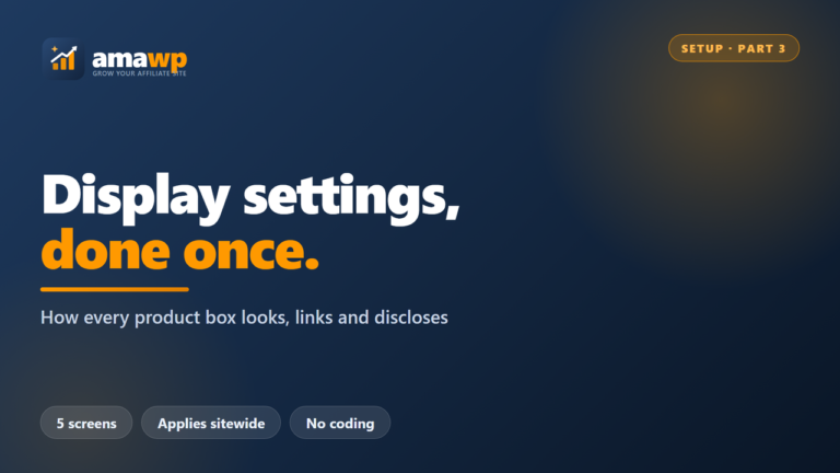 How to Set Up Display Settings in Ama Affiliate Pro
