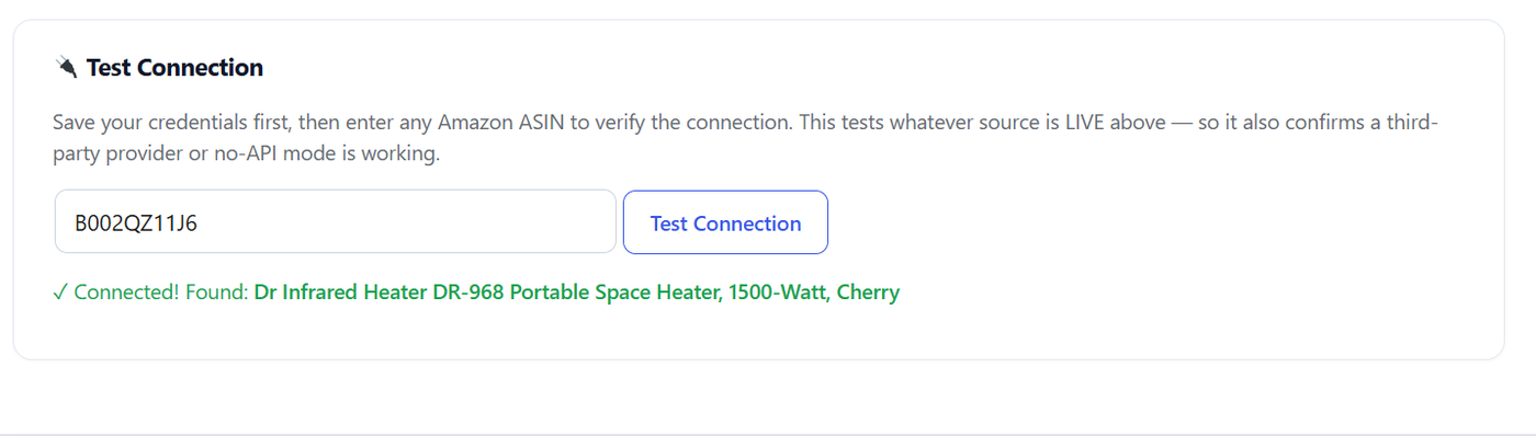 The Test Connection panel with the ASIN B002QZ11J6 entered and a green result reading Connected, found Dr Infrared Heater DR-968 Portable Space Heater 1500-Watt Cherry